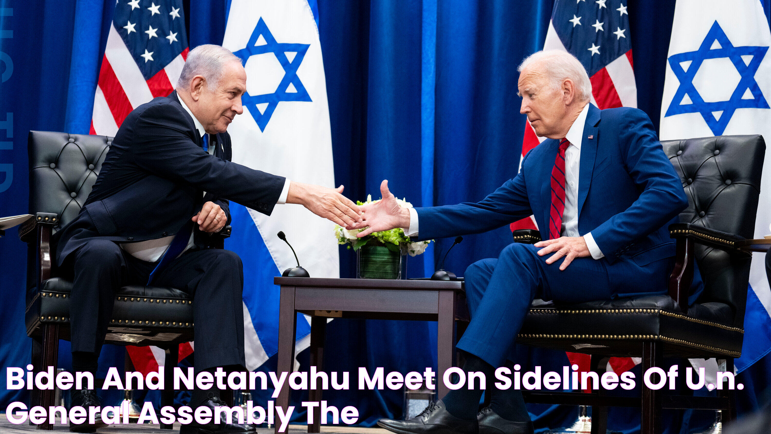 Biden and Netanyahu Meet on Sidelines of U.N. General Assembly The