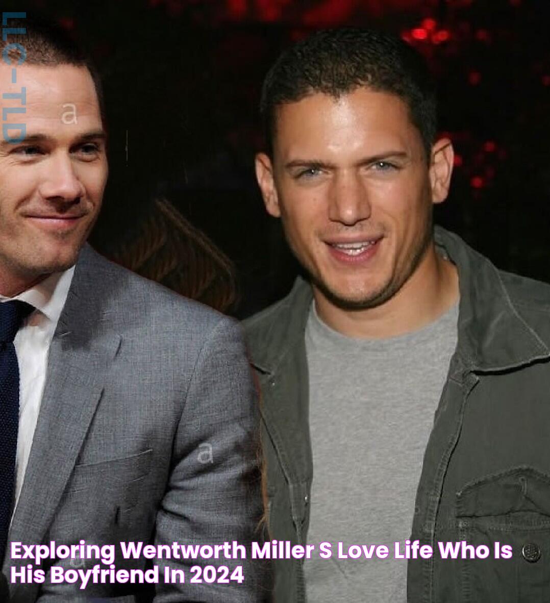 Exploring Wentworth Miller's Love Life Who Is His Boyfriend In 2024?