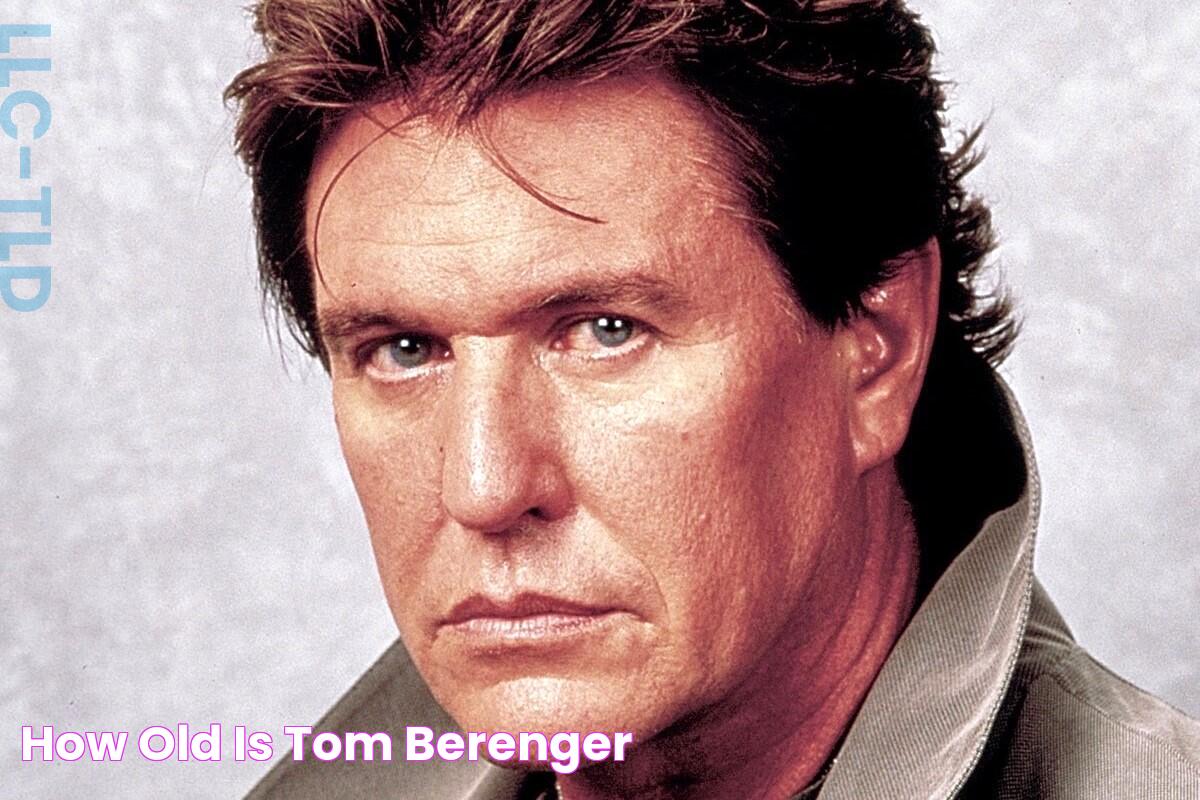 How Old Is Tom Berenger? (Age, Birthday & More)