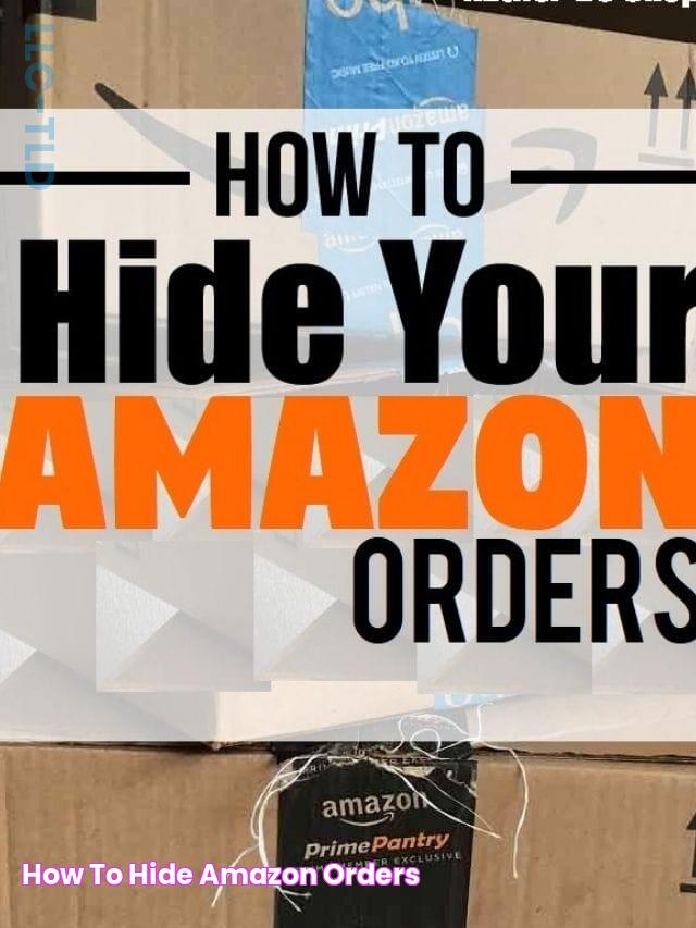 How to Hide Amazon Orders