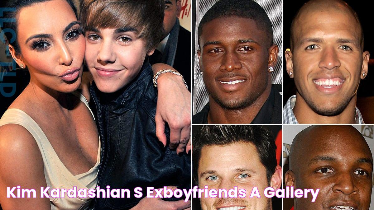 Kim Kardashian's Love Life: A History Of High-Profile Boyfriends