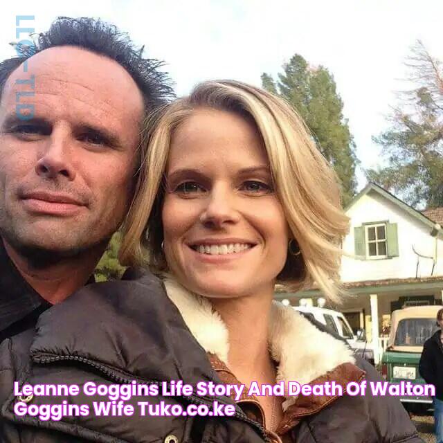 Leanne Goggins Life story and death of Walton Goggins' wife Tuko.co.ke