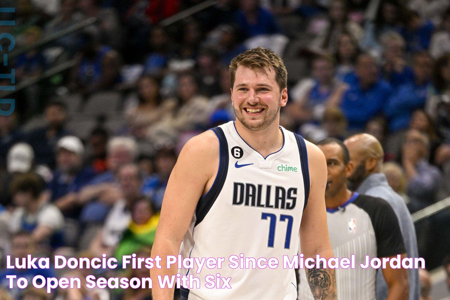 Luka Doncic first player since Michael Jordan to open season with six