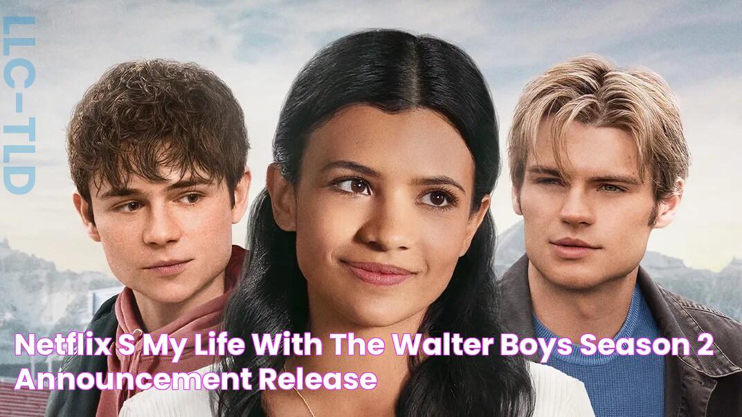 Unlock The Release Date: Discover The Fate Of "My Life With The Walter Boys" Season 2