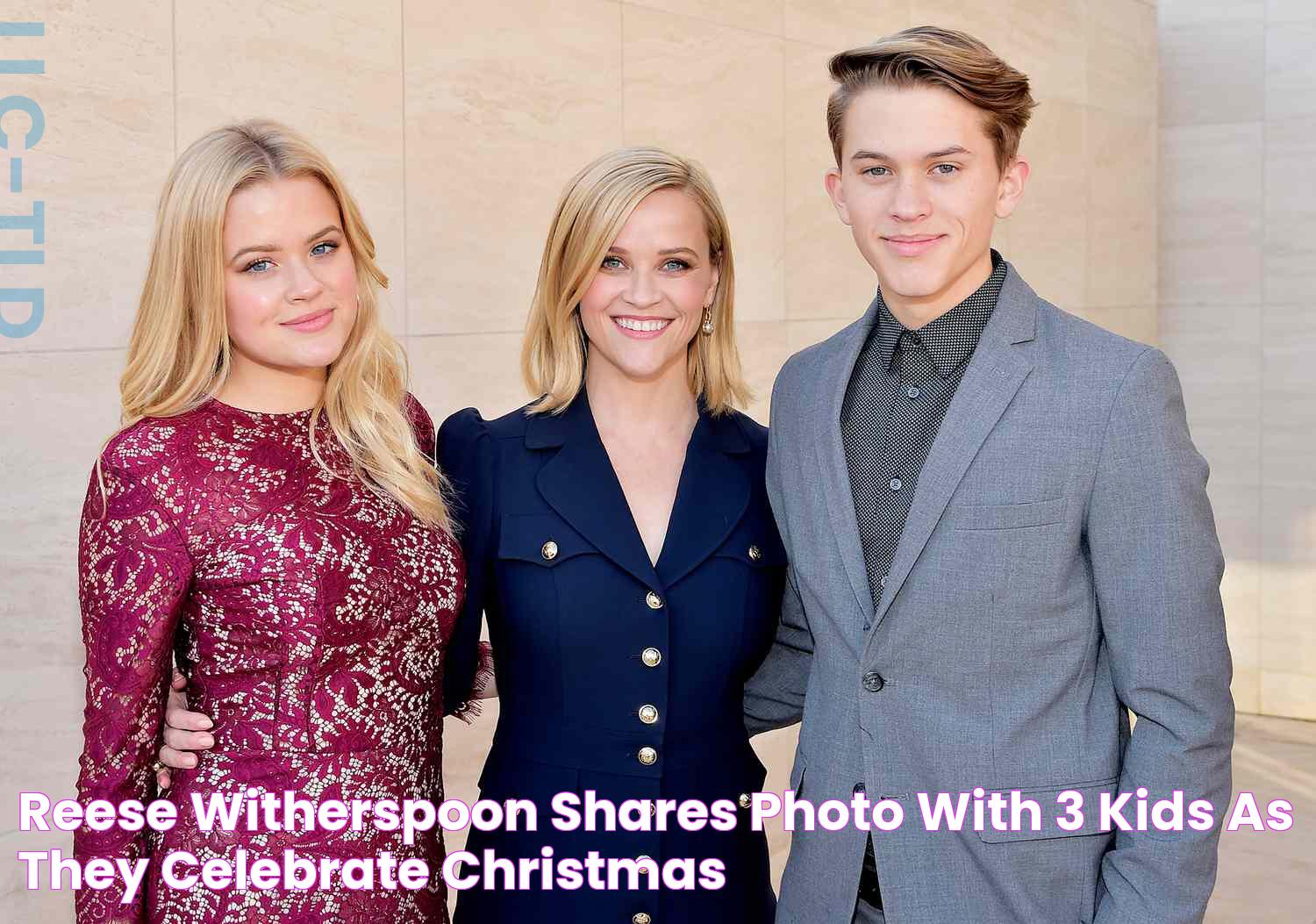 The Ultimate Guide To Reese Witherspoon's Children: Ava, Deacon, And Tennessee