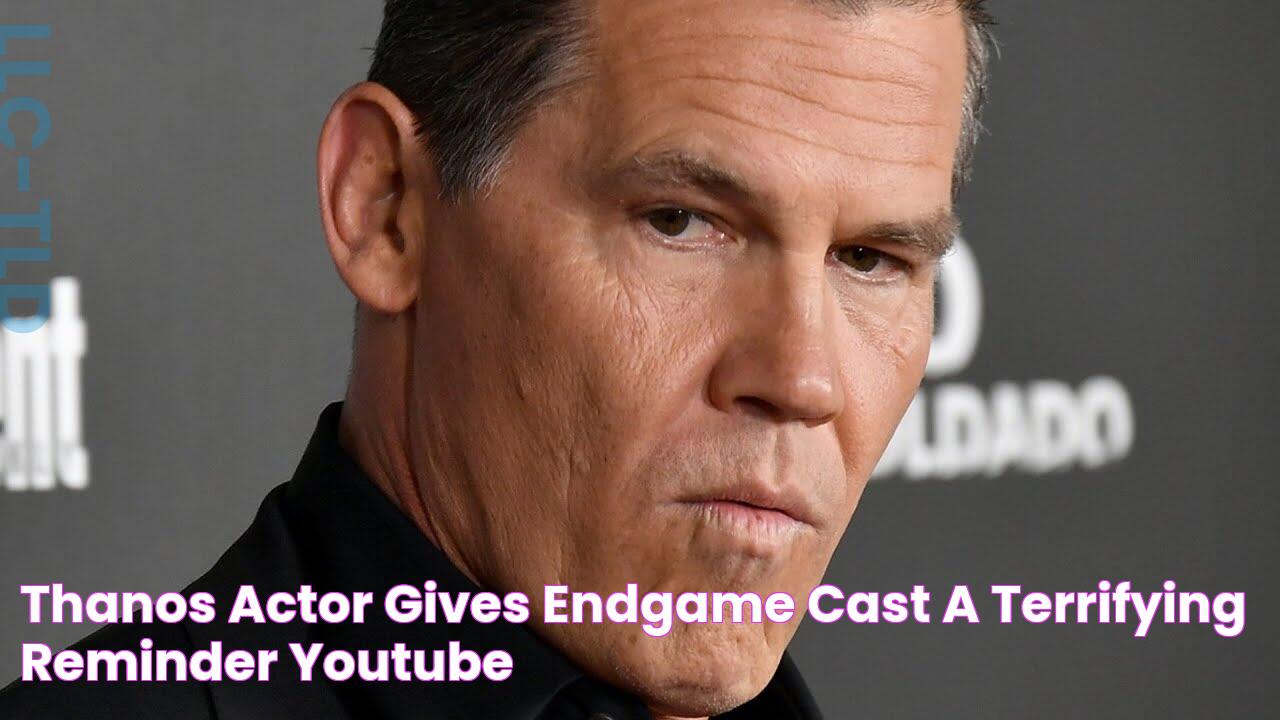 Thanos Actor Gives Endgame Cast A Terrifying Reminder YouTube