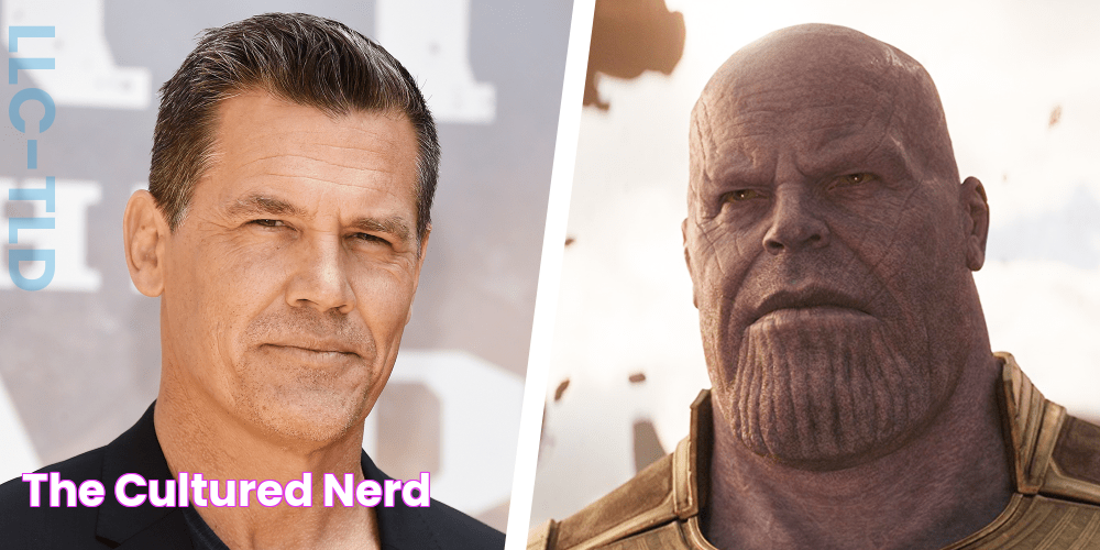 Meet The Man Behind Thanos: The Exceptional Josh Brolin