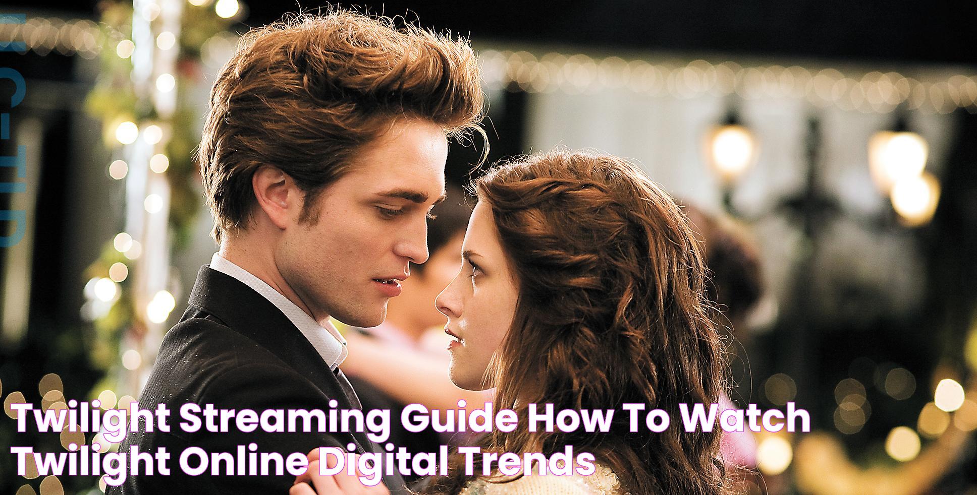 Twilight streaming guide how to watch Twilight online Digital Trends