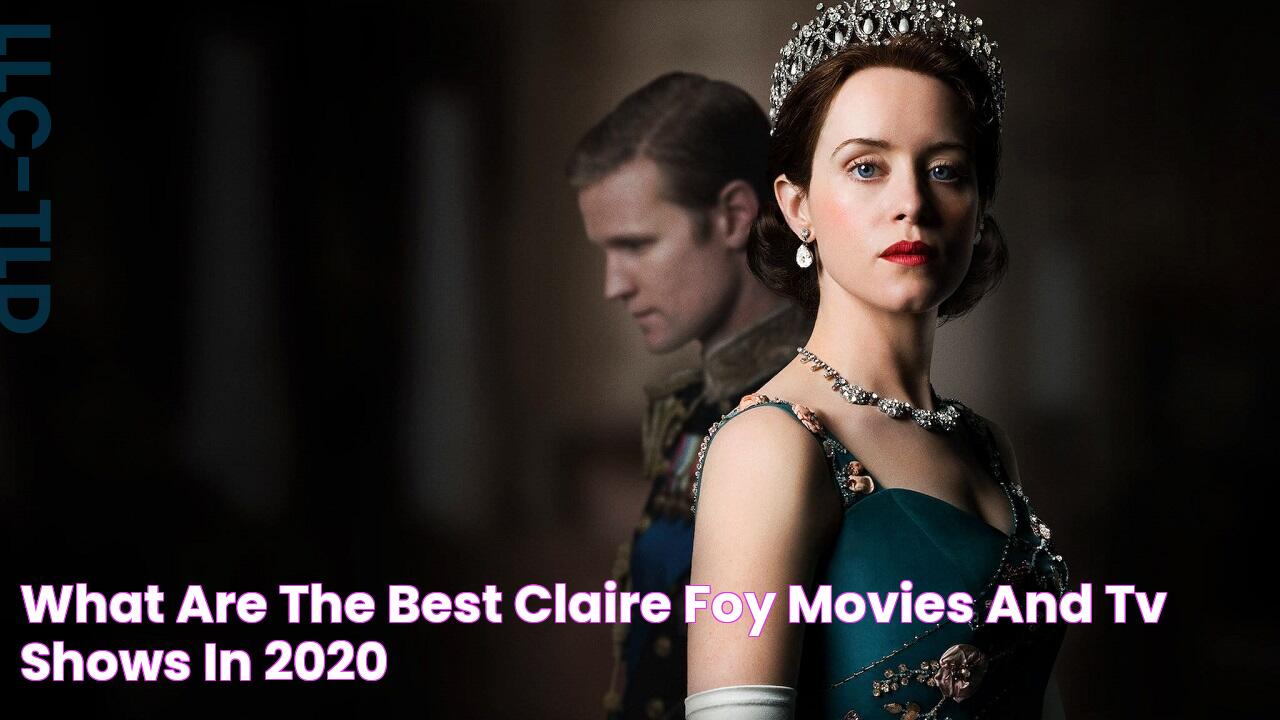 Claire Foy's Captivating Roles: Movies And TV Shows That Shine