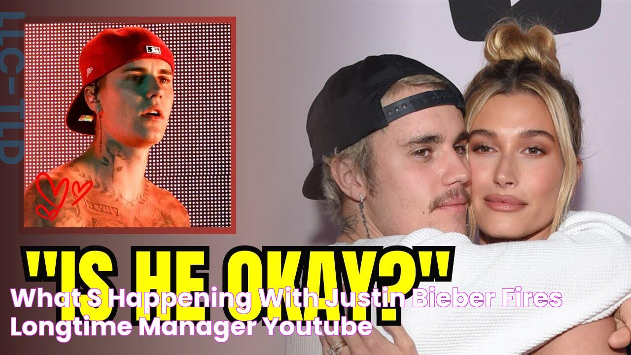 What’s happening with Justin Bieber? Fires LongTime Manager! YouTube