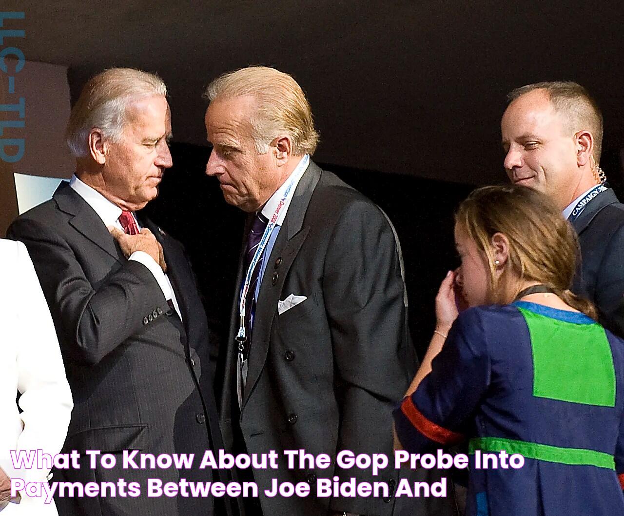 What to Know About the GOP Probe Into Payments Between Joe Biden and